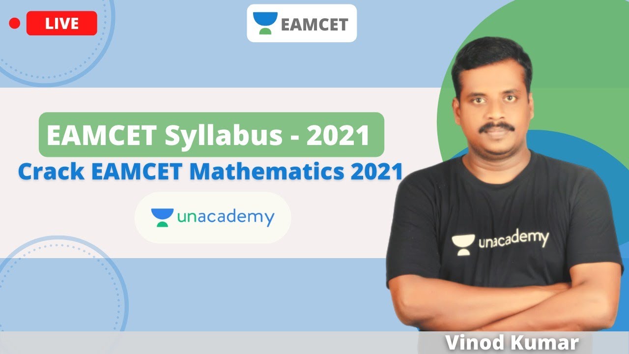 EAMCET 2021 : Mathematics | Ts & Ap EAMCET Mathematics Syllabus | Crack EAMCET 2021 & 2022