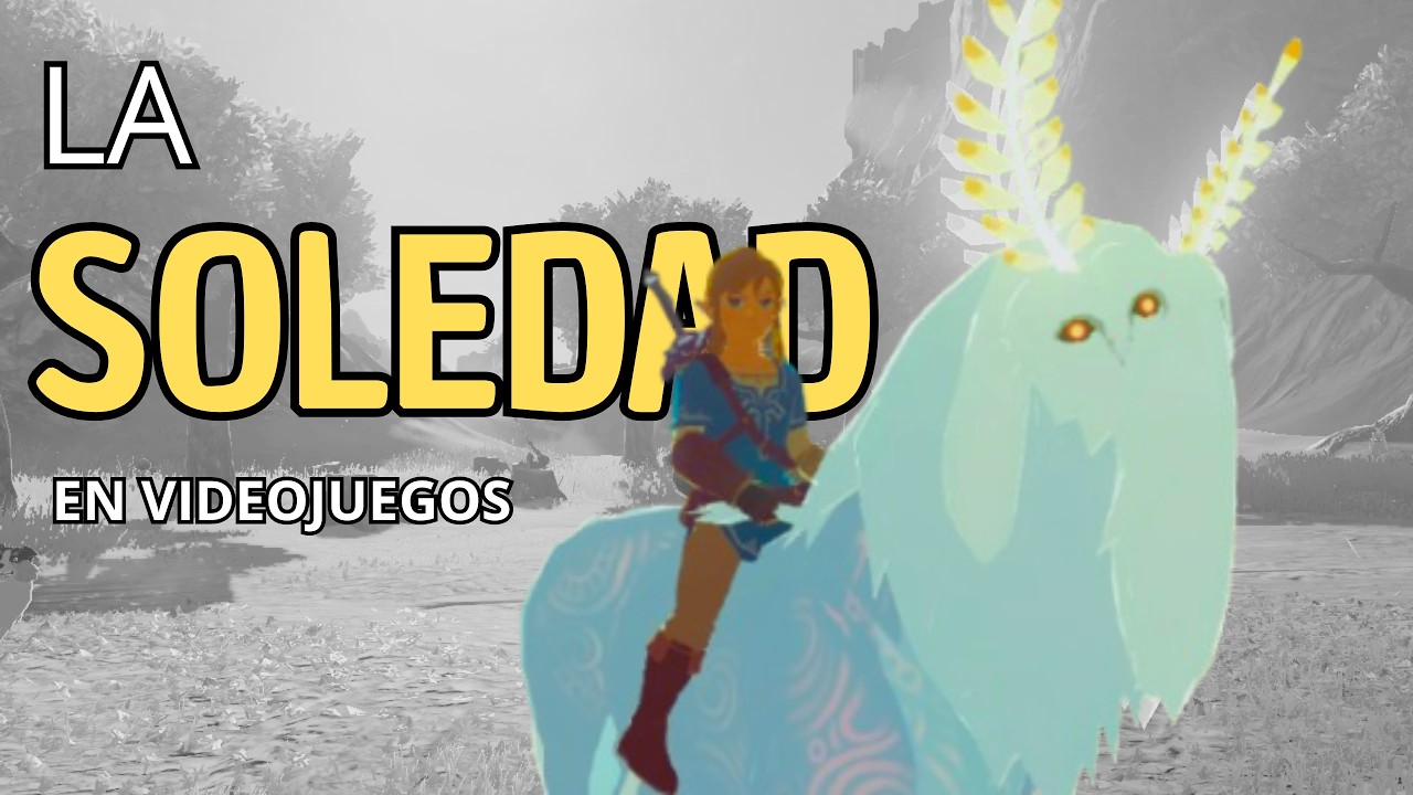 LA SOLEDAD EN VIDEOJUEGOS