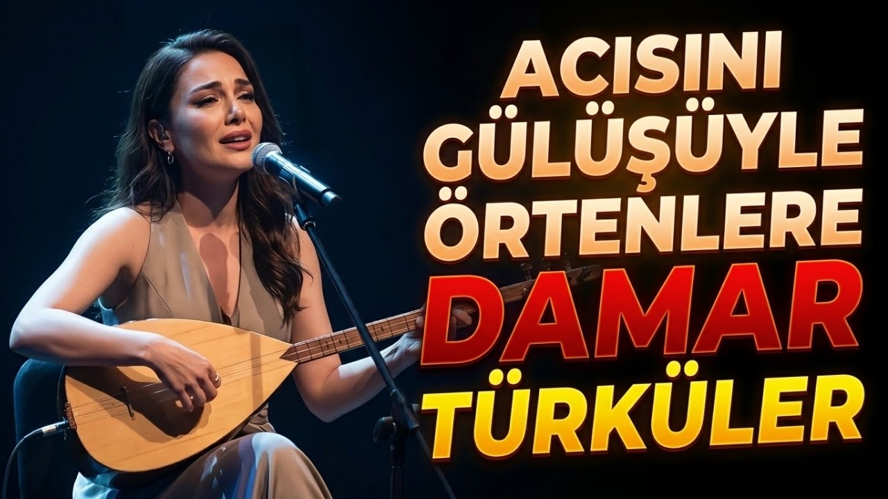 Acısını Gülüşüyle Örtenlere En Damar Türküler | Dertli ve Karışık Türküler