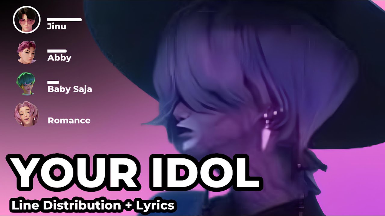 Your Idol - Saja Boys ( Line Distribution + Karaoke Color Coded Lyrics )