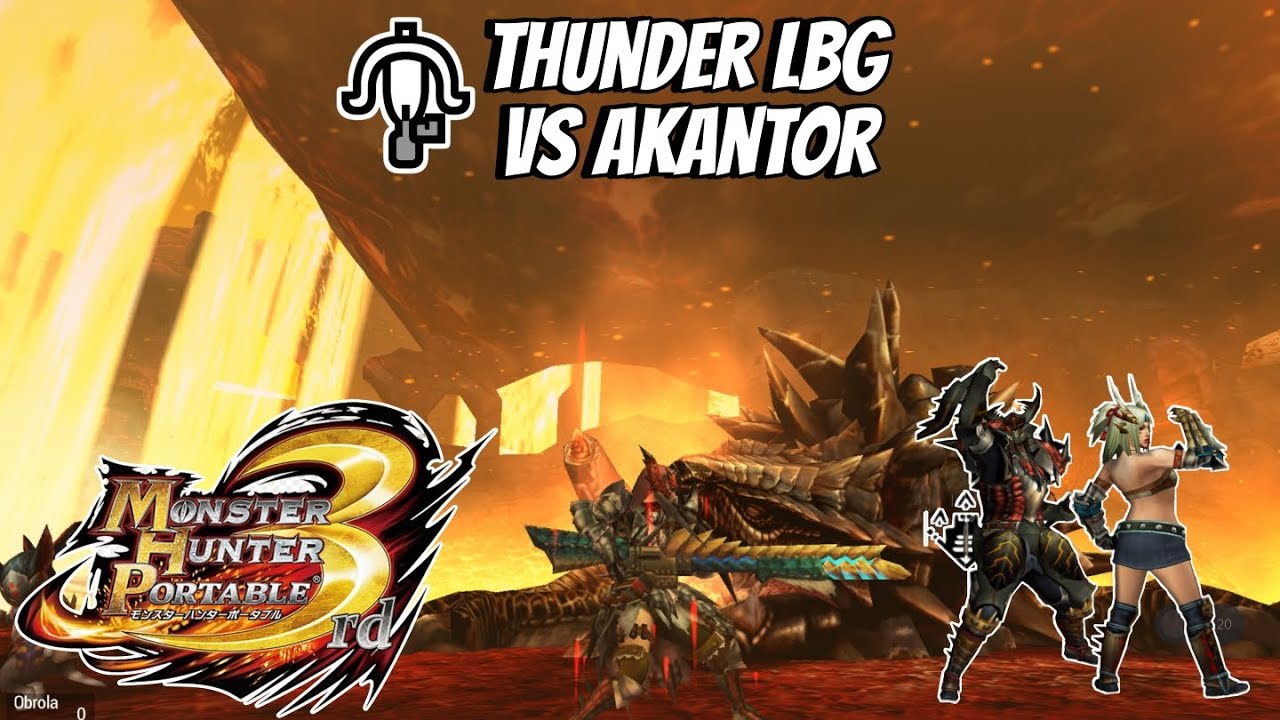 MHP3RD | Tips lawan AKANTOR vs Lbg
