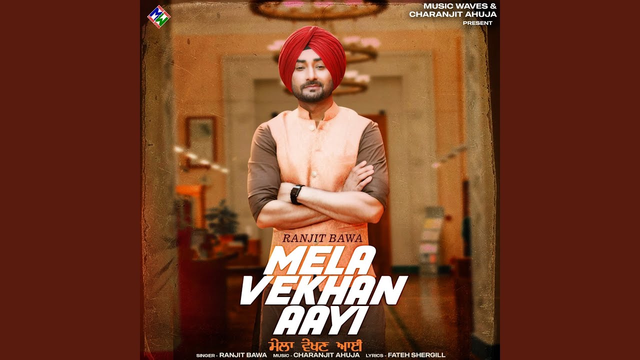 Mela Vekhan Aayi