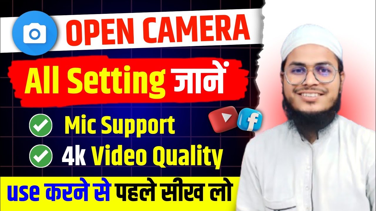 open camera all setting | open camera use kaise karen