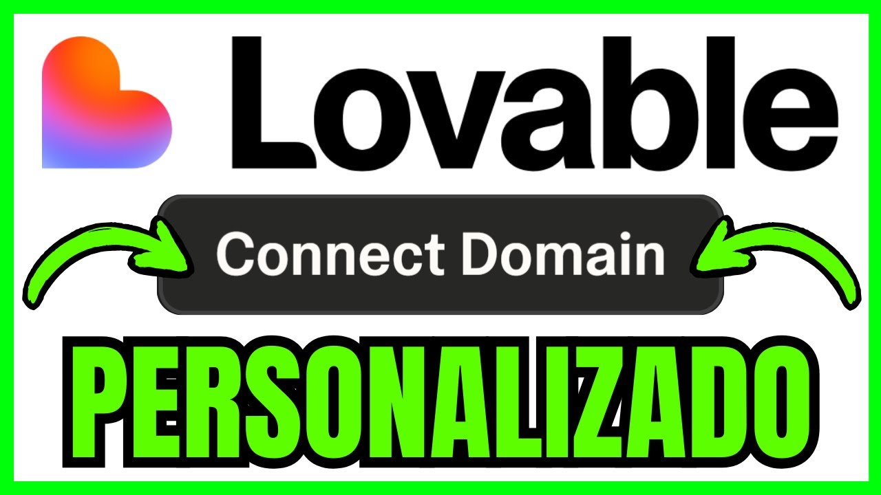 C&oacute;mo AGREGAR Tu Dominio Personalizado En Lovable AI (R&Aacute;PIDO Y F&Aacute;CIL) 2025