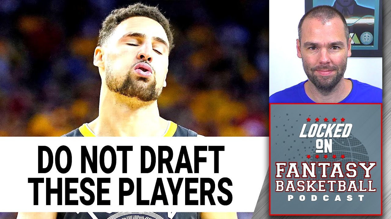 Do Not Draft Players For NBA Fantasy Basketball | NBA Fantasy Basketball 2022