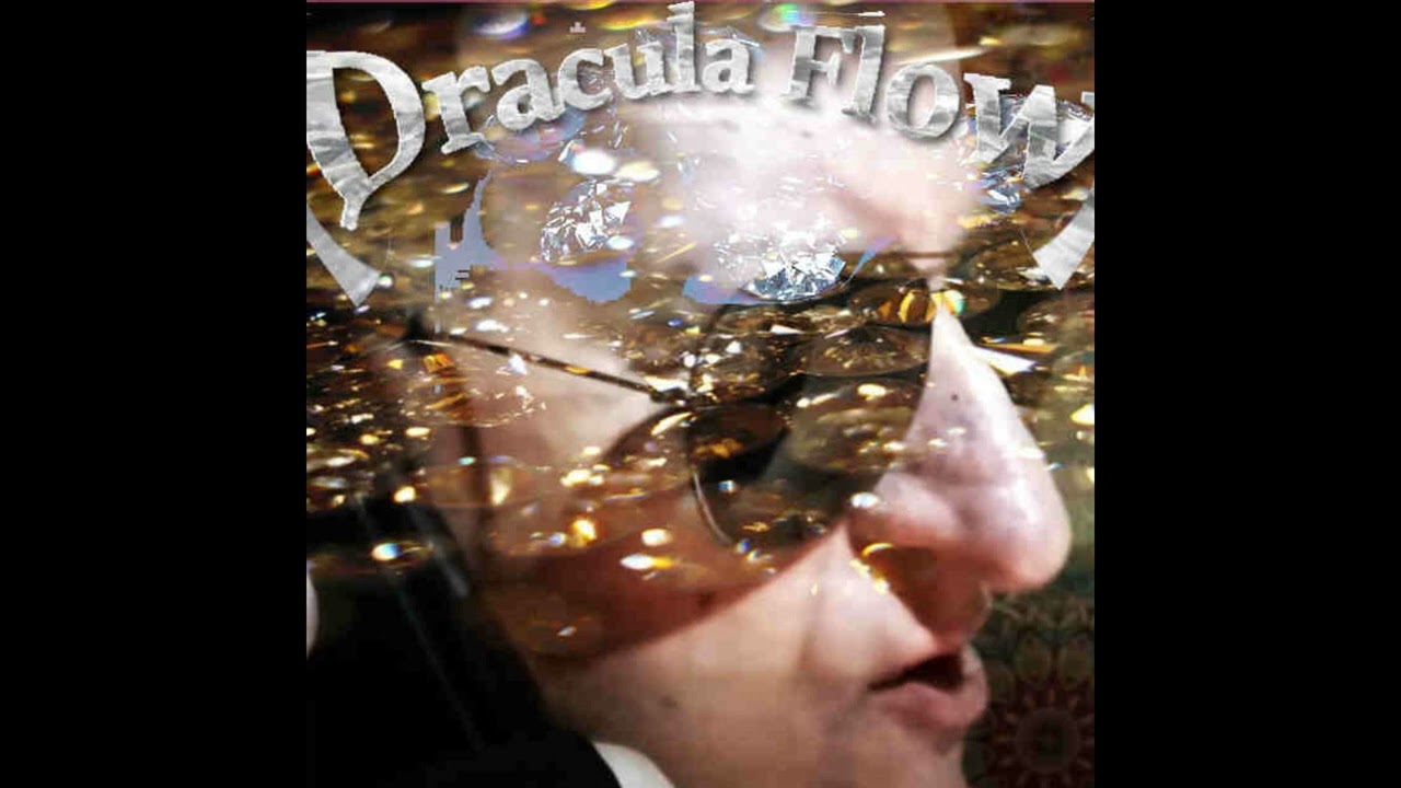 Dracula Flow (REMIX)