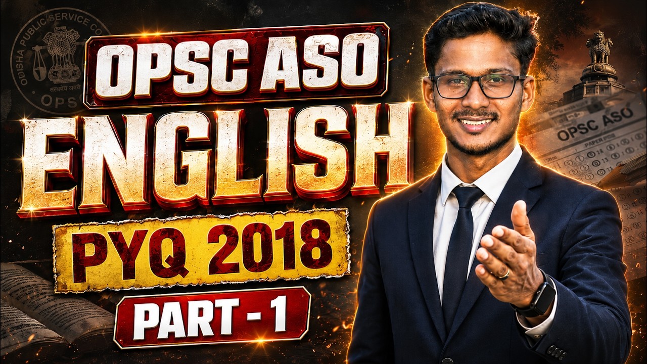 OPSC ASO English PYQ 2018 Part-1 | ASO English Previous Year Question Solution | OPSC ASO 2026