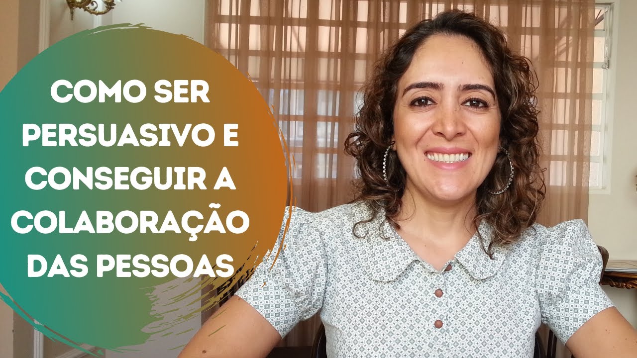 Como Convencer Pessoas e Conseguir o Que Você Deseja #DicaDaJu