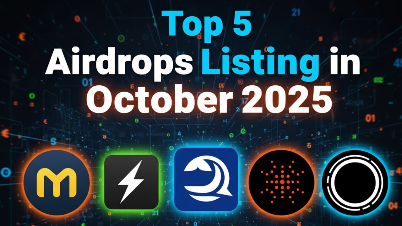 Top 5 Airdrops Listing in October 2025 | Best Crypto Airdrops 2025
