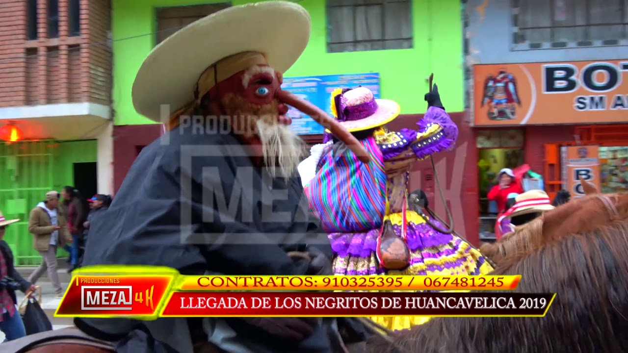 NEGRITOS DE HUANCAVELICA 2019 - LLEGADA / PRODUCCIONES MEZA