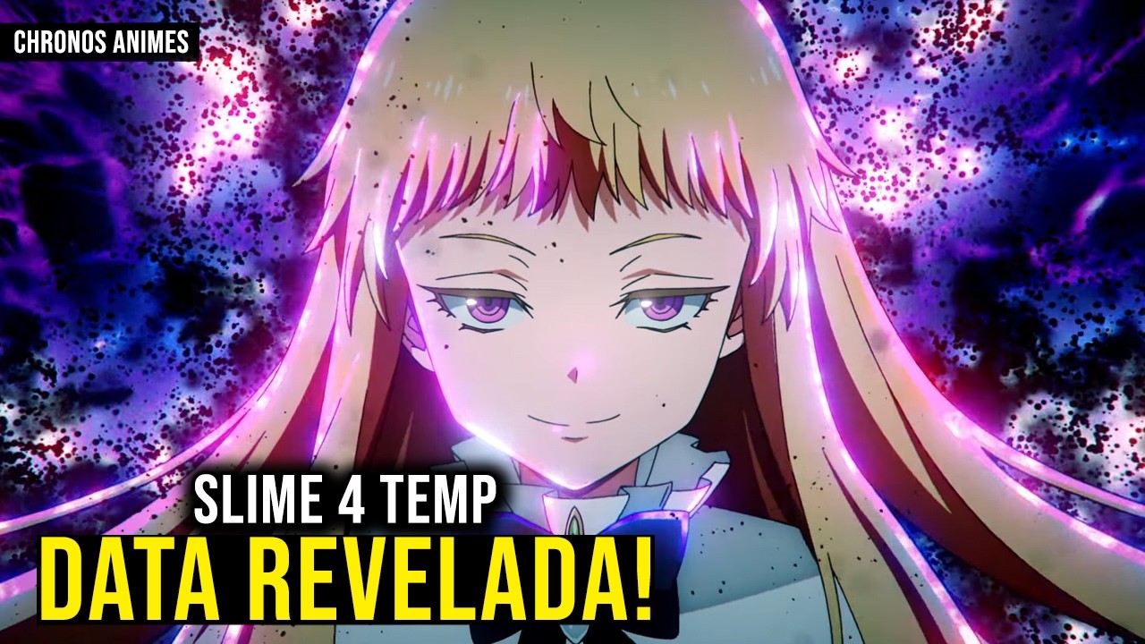 TENSEI SHITARA SLIME 4 TEMPORADA DATA DE LAN&Ccedil;AMENTO!