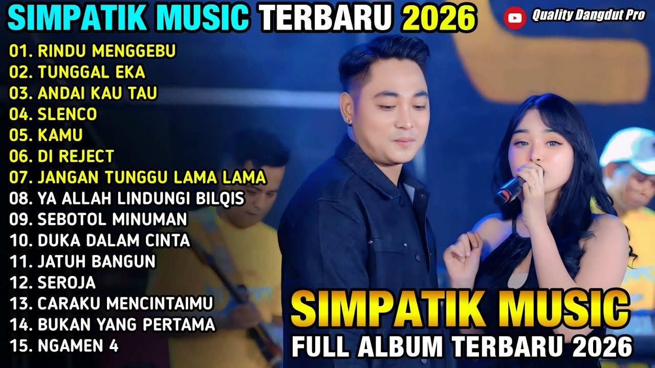 RINDU MENGGEBU - TUNGGAL EKA - KAMU - DI REJECT - LAILA AYU & IRWAN -  SIMPATIK 2026
