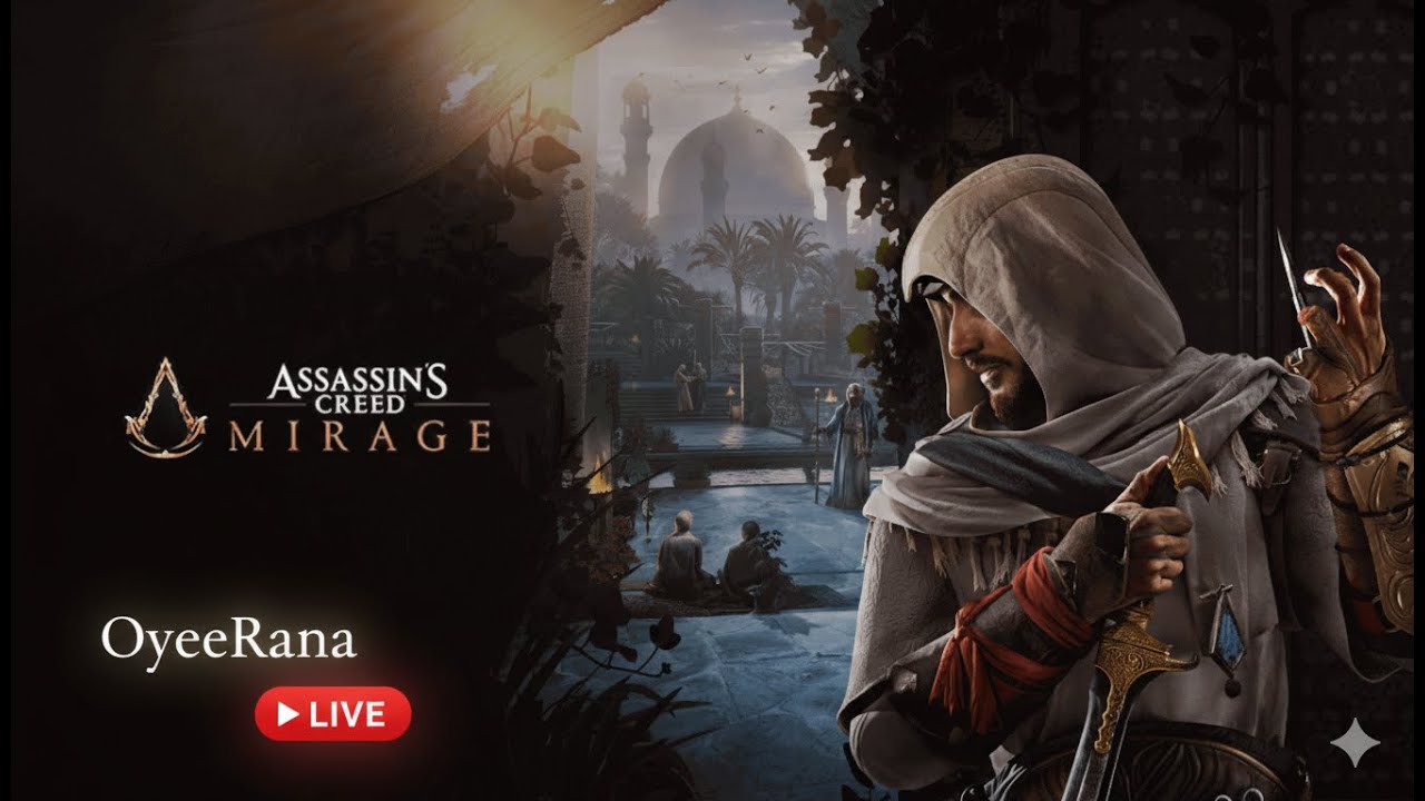 Assassins Creed Mirage  : OyeeRana! 🦅 !