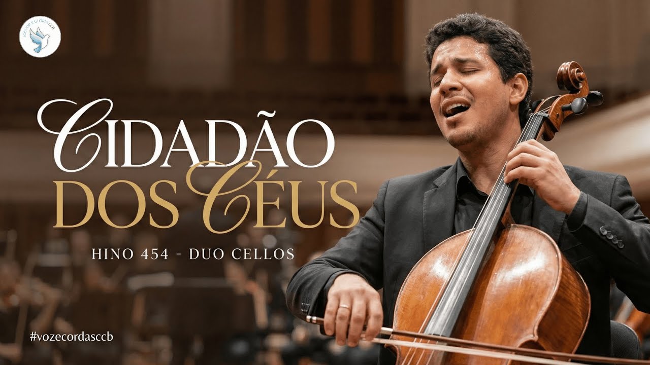 Cidadão dos Céus - Hino 454 CCB Duo Cellos I COM LEGENDA