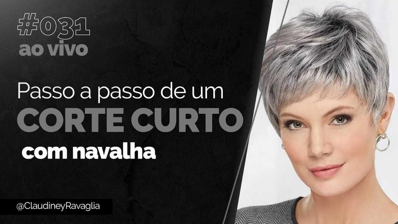 Passo a passo de um Corte Curto com Navalha