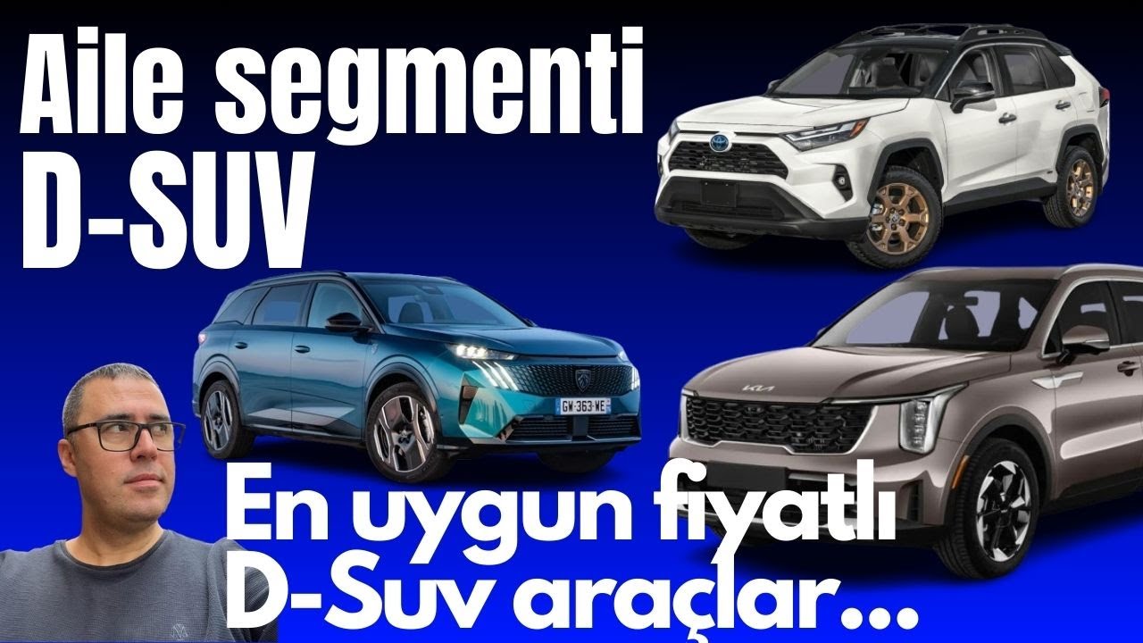 AİLE SEGMENTİ D-SUV | EN UYGUN FİYATLI D-SUV ARA&Ccedil;LAR