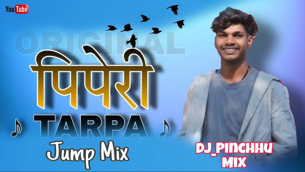 Piperi Tarpa Music 2025 पिपेरी तारपा   Jump Mix Dj Prince Dj_Pinchhu