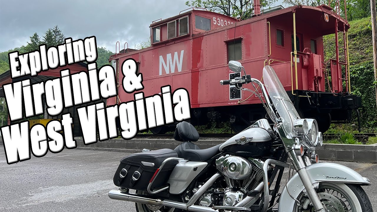 Motorcycle Trip: Exploring Virginia & West Virginia