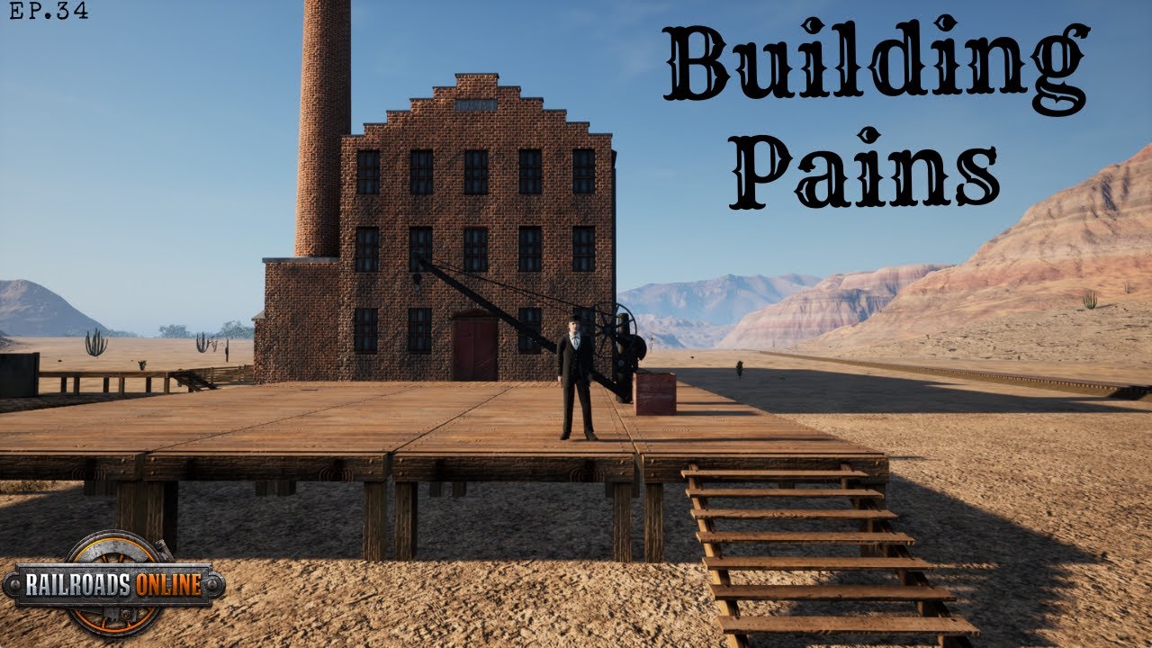 Building Pains In RailRoads Online! Ep.34 Of Mesa Plains