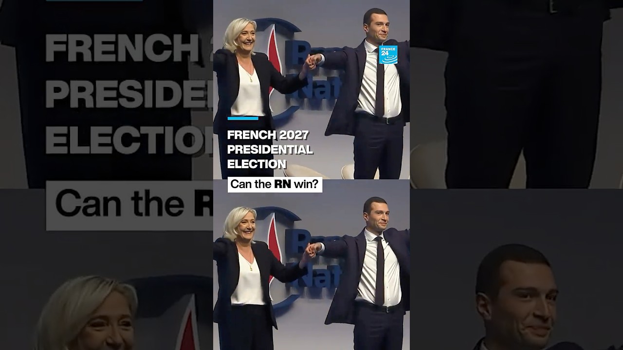 French 2027 presidential election: Can the RN win? &bull; FRANCE 24 English