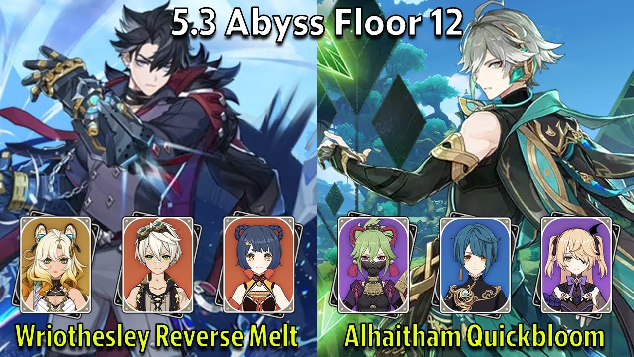 C0 Wriothesley Reverse Melt & C0 Alhaitham Quickbloom - Genshin Impact 5.3 Spiral Abyss Full Clear