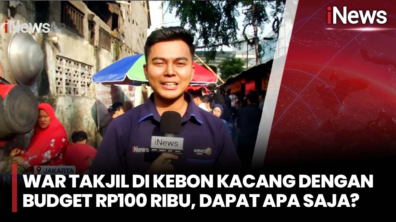 War Takjil di Kebon Kacang dengan Budget Rp100 Ribu, Dapat Apa Saja? | iNews Sore 21/2