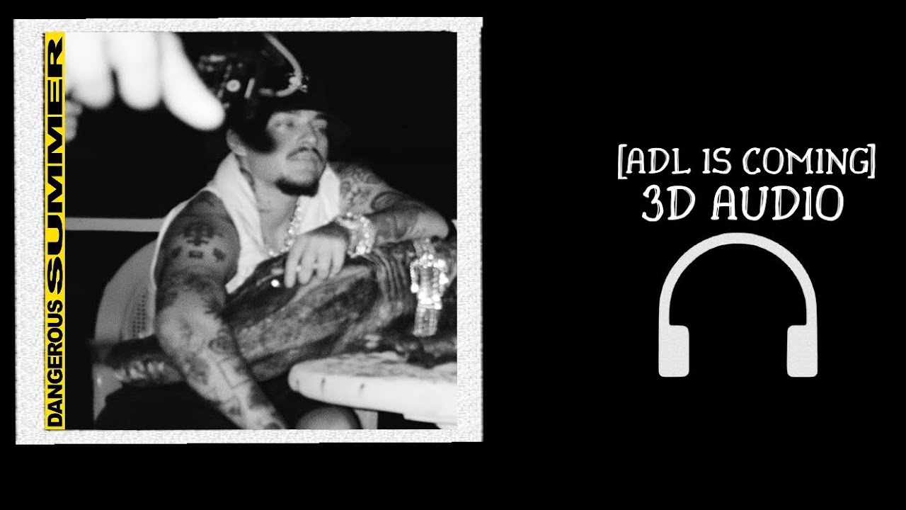 Yeat - [ADL IS COMING] | (3D Audio🎧 Sound Spatial) [DANGEROUS SUMMER]
