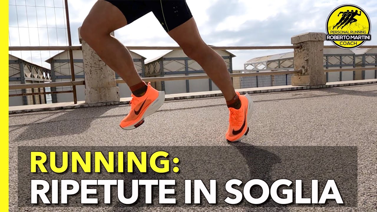 Come eseguire le RIPETUTE IN SOGLIA nella corsa