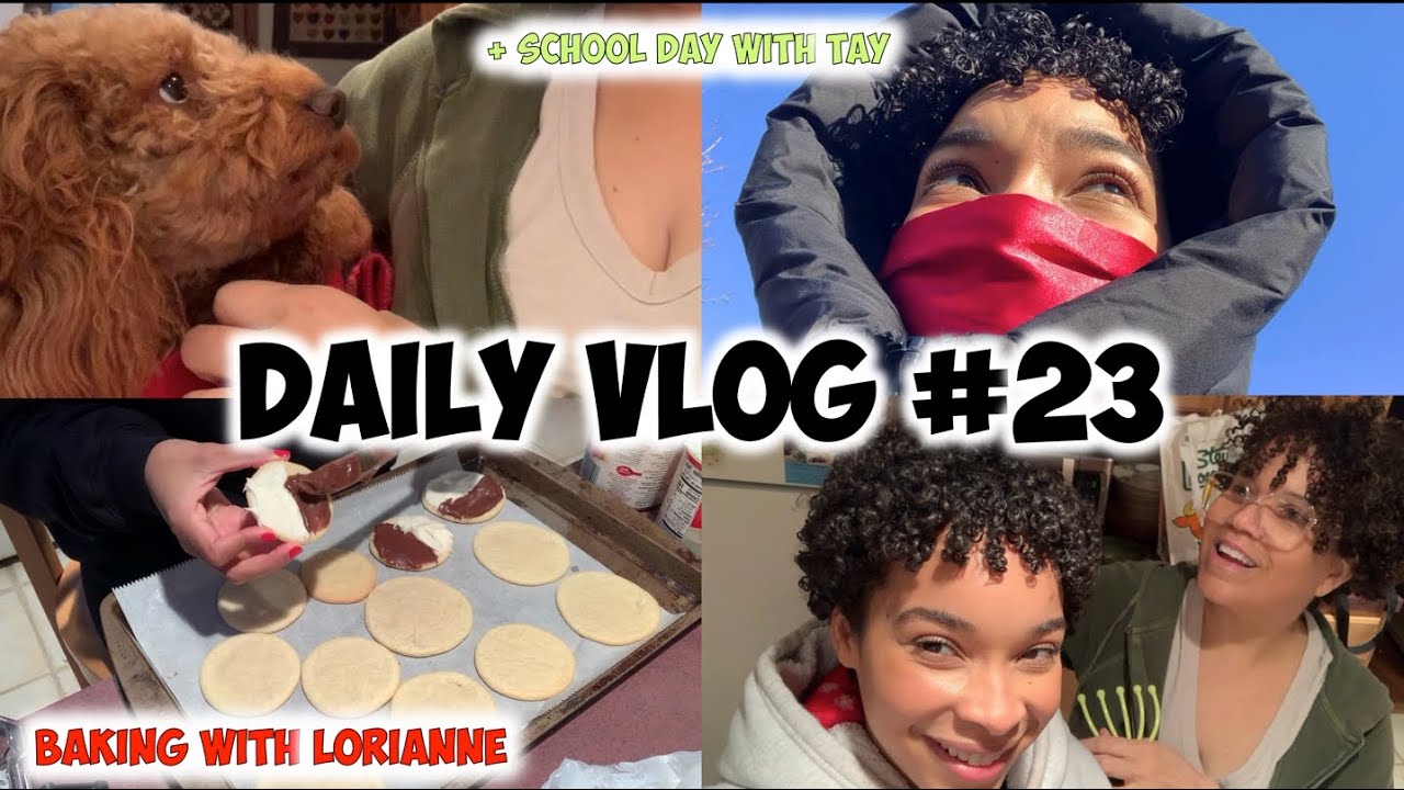 Daily VLOG #23 | Spend The Day With Us | Tay’s School Day + Baking with LoriAnne