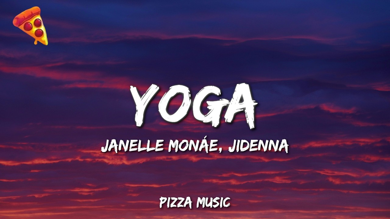 Janelle Monáe - Yoga ft. Jidenna