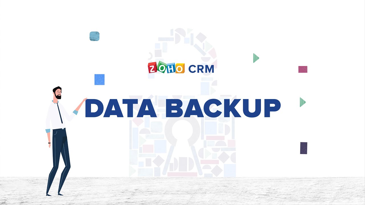 Secure your data on Zoho CRM | Data Backup
