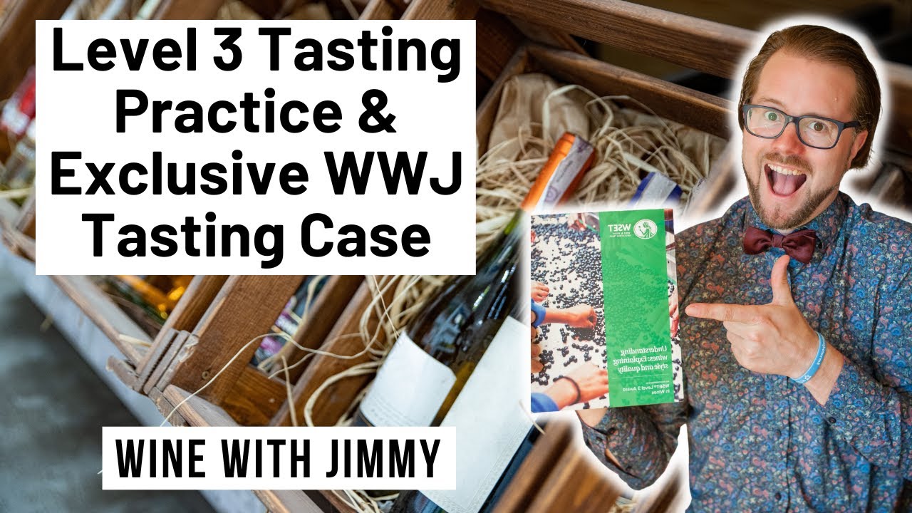 WSET Level 3 (SAT)Tasting Practice 🍷 Taste along with Jimmy!