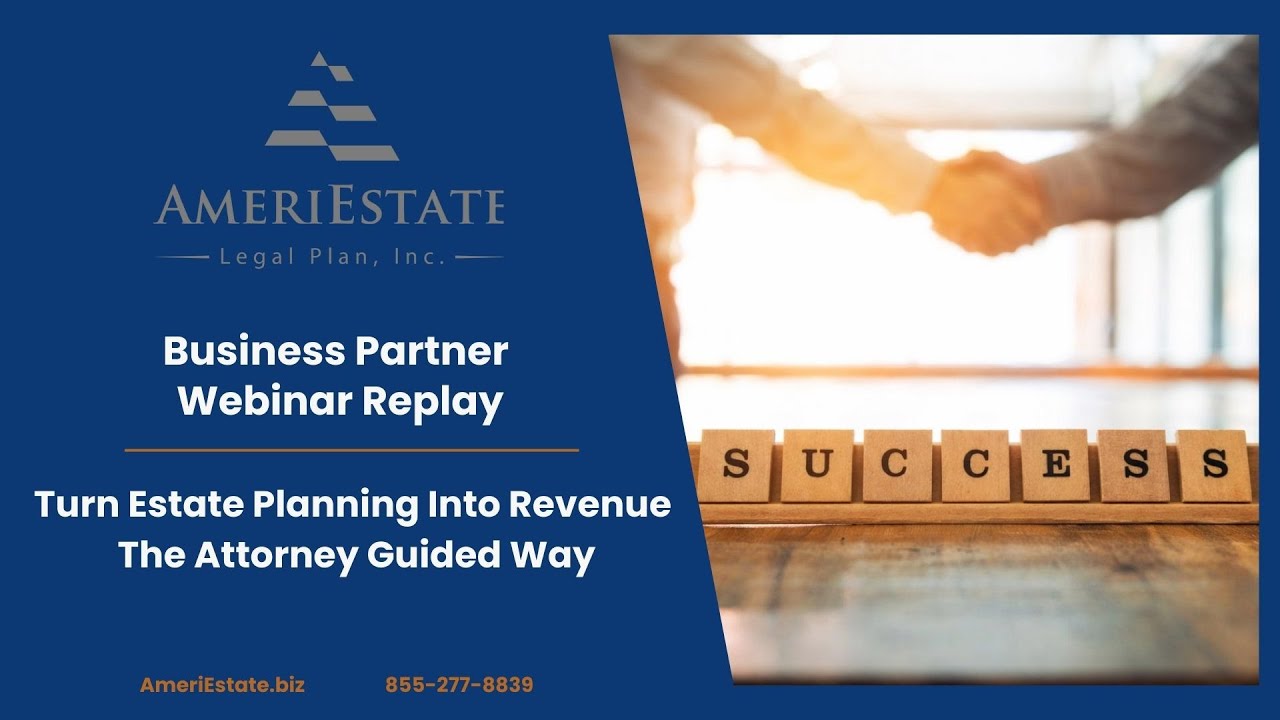 Turn Estate Planning into Revenue  - The Attorney Guided Way
