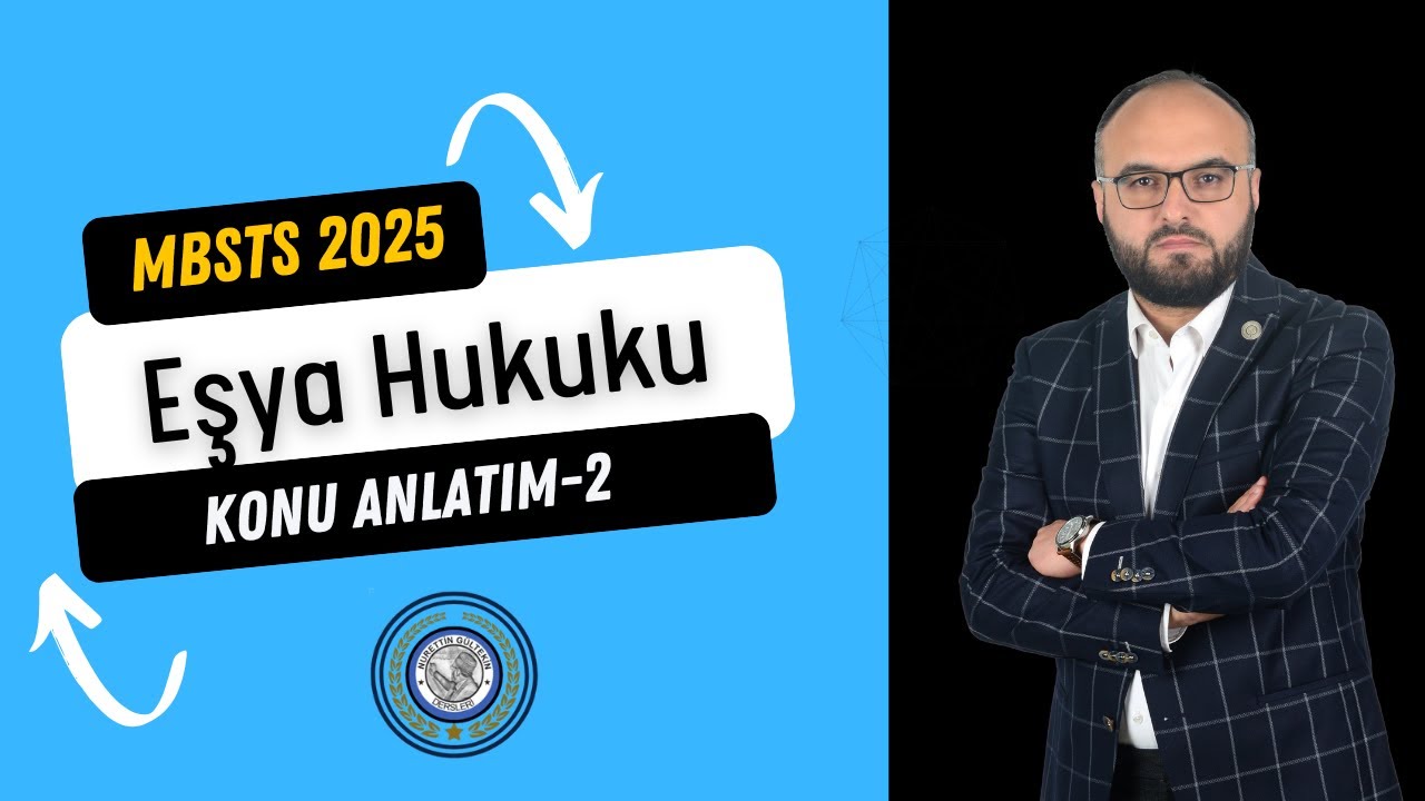 #mbsts2025 Eşya Hukuku-2