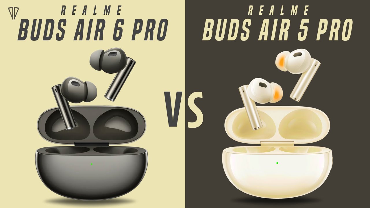 Realme Buds Air 6 pro VS Realme Buds Air 5 Pro