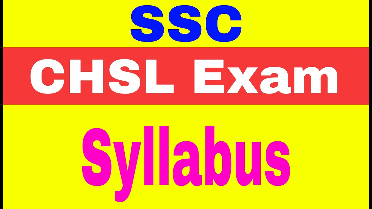 SSC Combined Higher Secondary Level Exam Syllabus