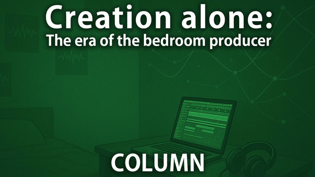 The Bedroom Producer: A History of Solitary Creation