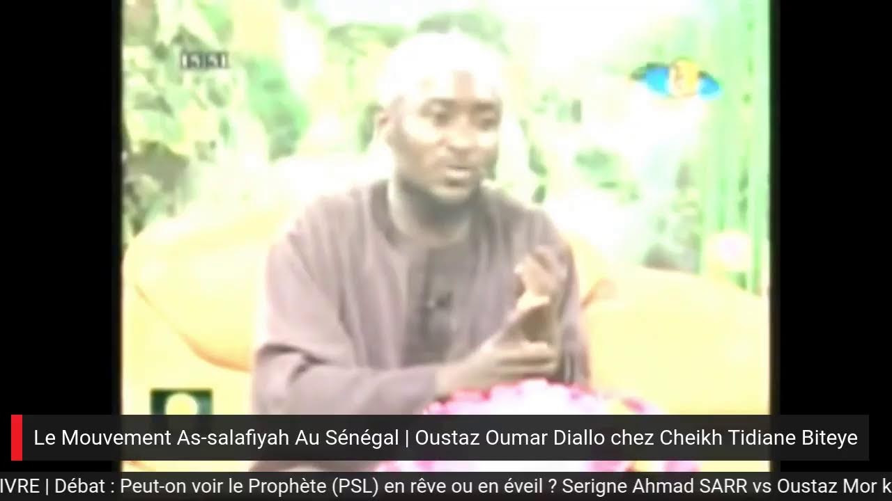 Le Mouvement As-salafiyah Au Sénégal | Oustaz Oumar Diallo | Sur Rdv Sénégal, Cheikh Tidiane Biteye