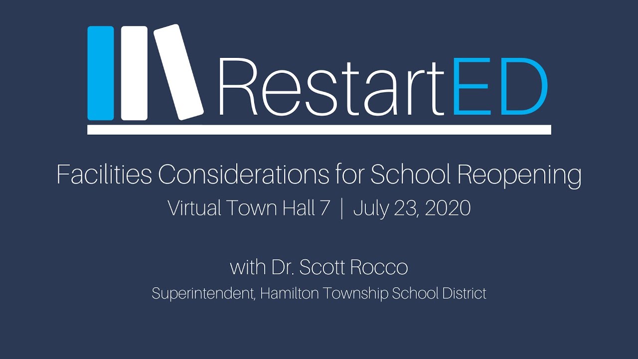 RestartED Virtual Town Hall: Facilities Considerations for School Reopening