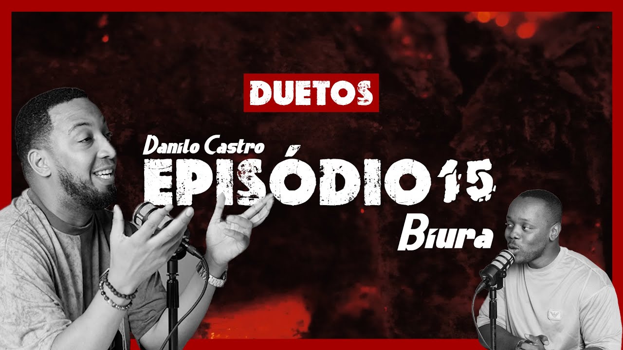 BIURA - DUETOS C/ DANILO CASTRO EP.15