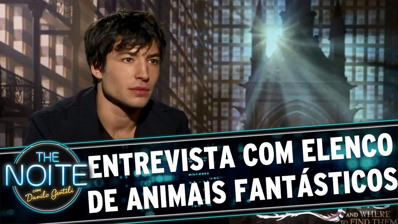The Noite (18/11/16) - Entrevista com elenco de Animais Fantásticos e Onde Habitam