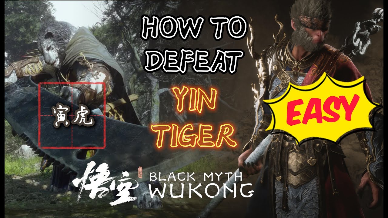 Black Myth Wukong - How to EASILY Defeat YIN TIGER, Boss Fight Guide