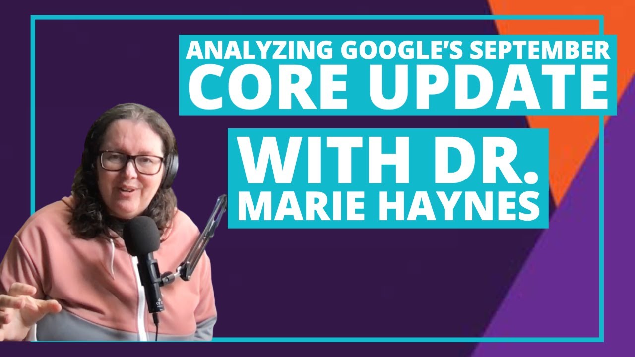 Google's September Core Update Analysis for SEO's: 