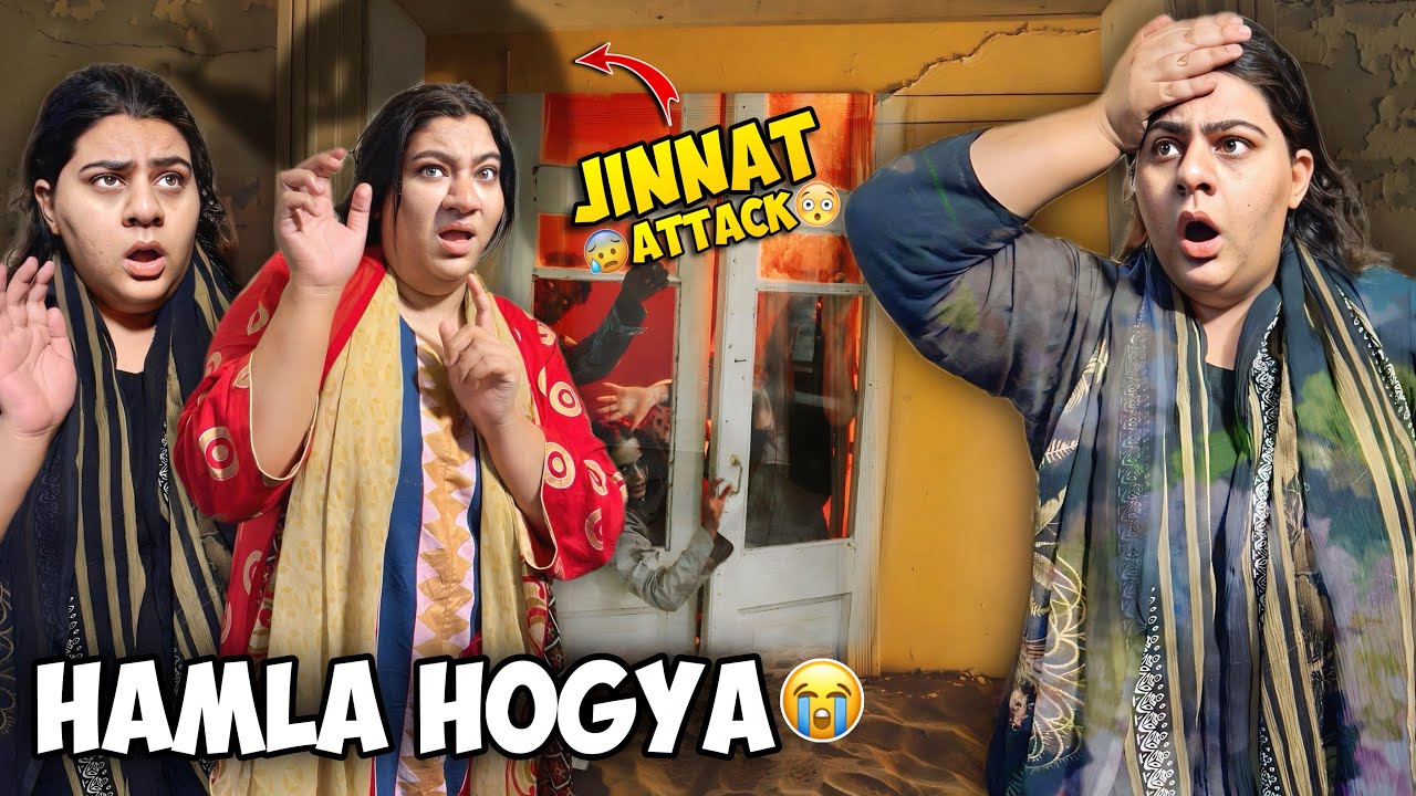 Ghar K Jinnat Ne Kiya Hamper Hamla 😨 | Hamari Huwi Jino Se Larayee 😥