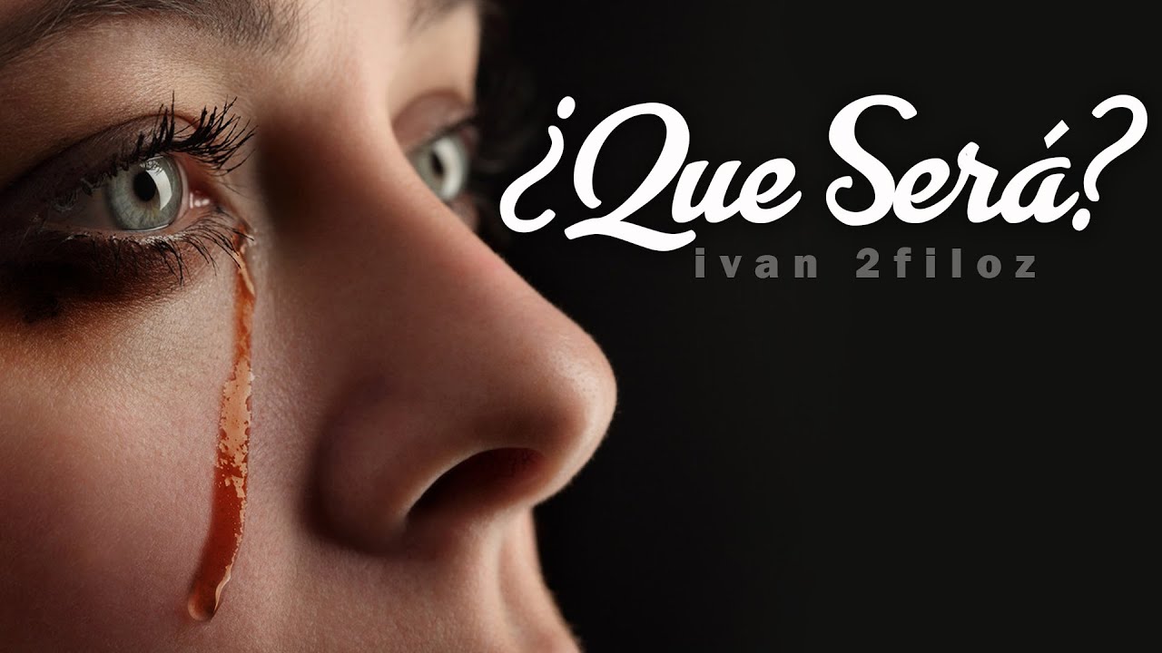 ¿QUE SERA?  VIDEO LYRICS --- IVAN 2FILOZ