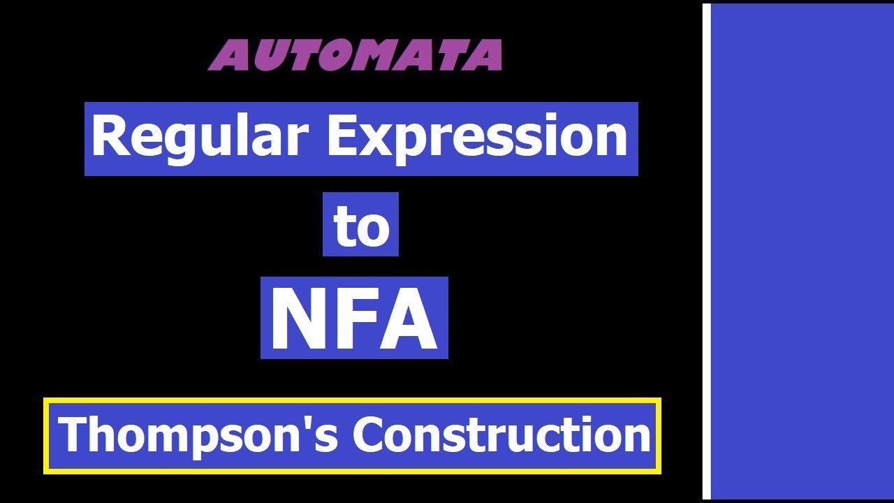 Regular Expression to NFA Conversion - Thompson's Construction شرح