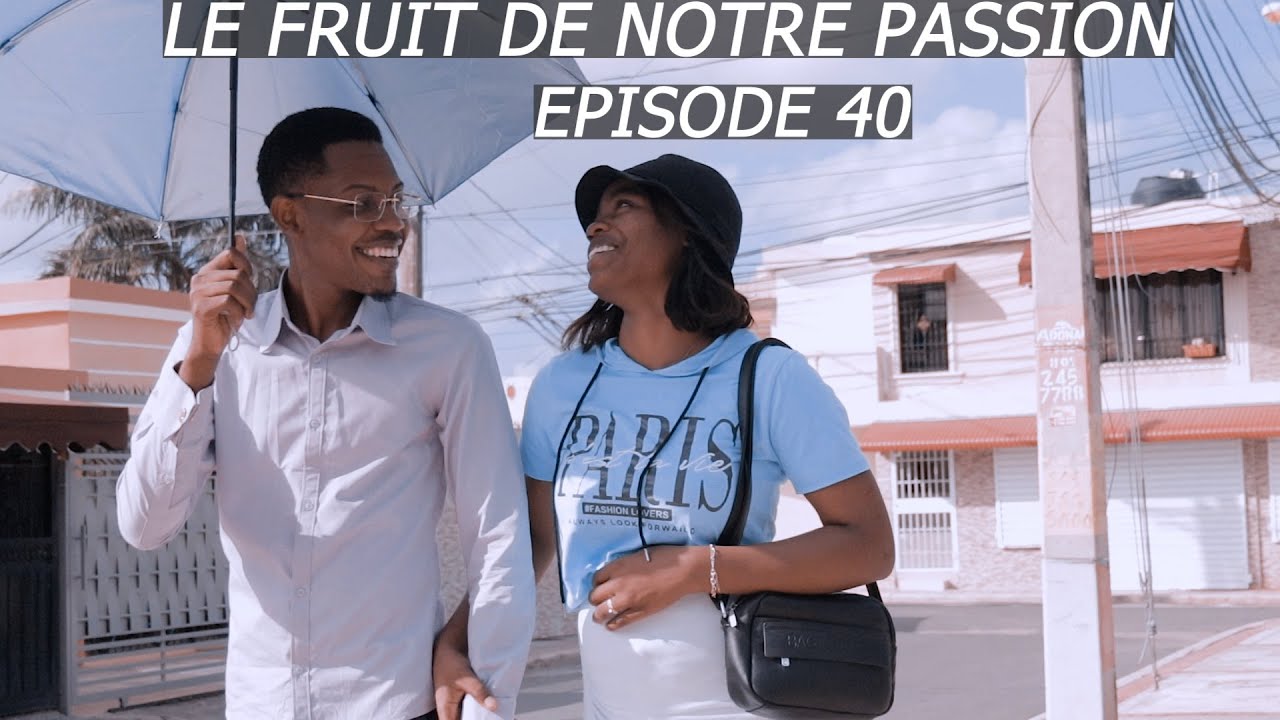 LE FRUIT DE NOTRE PASSION EPISODE 40 /| Thamie/ Sam | Paskoly | [TRAILER]