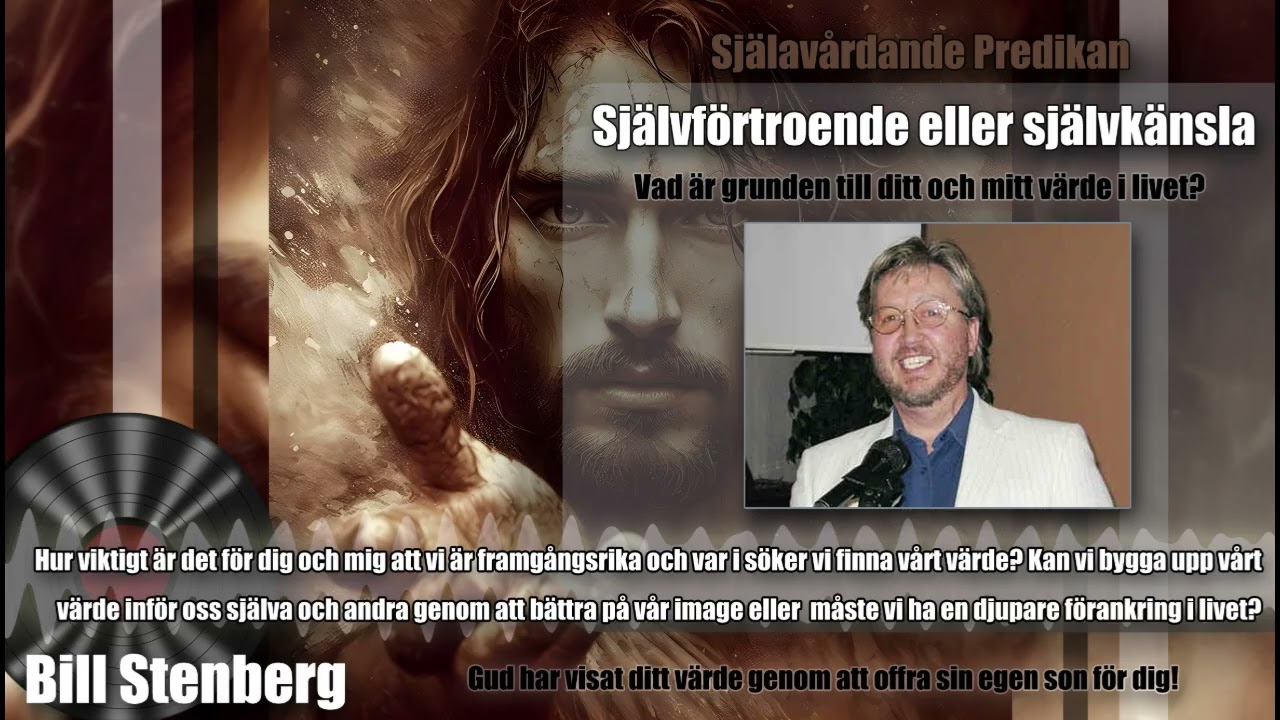 Bill Stenberg - Självförtroende eller självkänsla