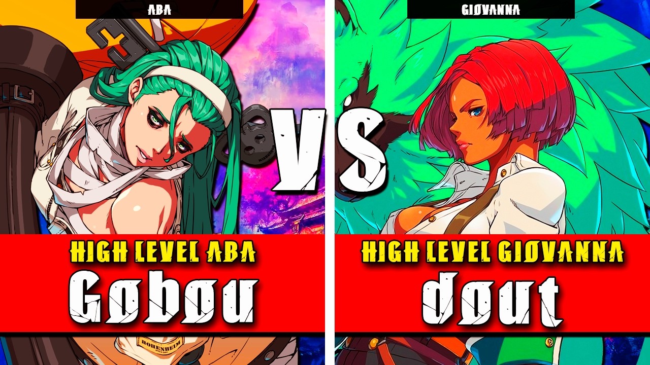 GGST | Beshh00 (ABA) VS dout (Giovanna) | Guilty Gear Strive High level gameplay