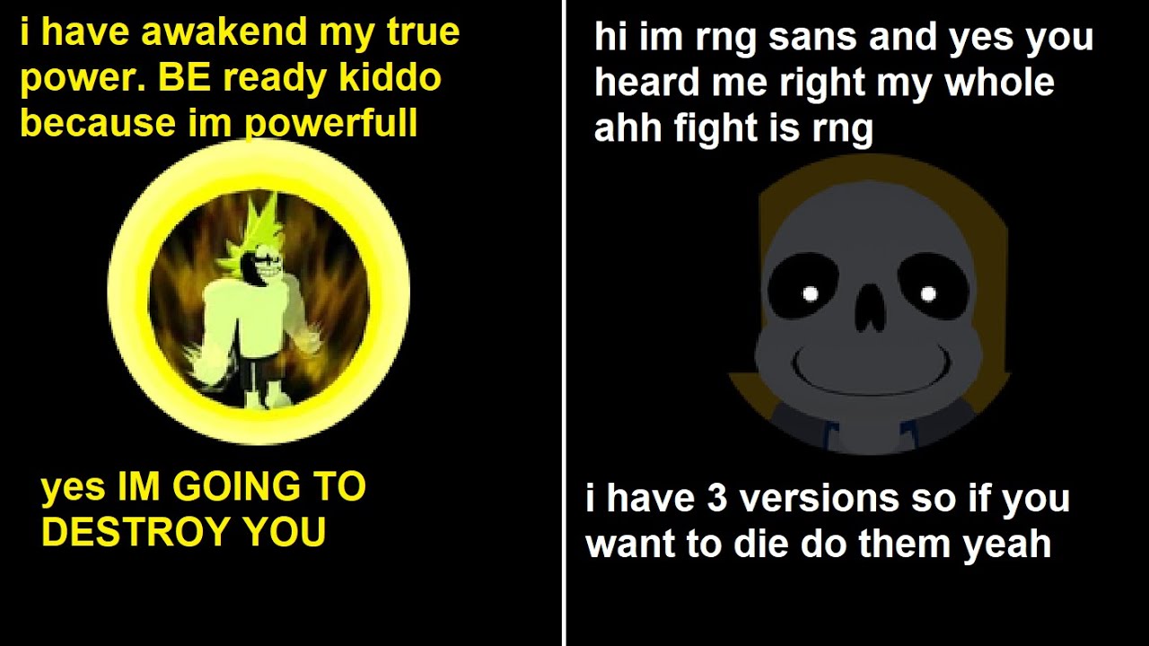The 2 random fighters I AWAKENED dio sans and rng sans